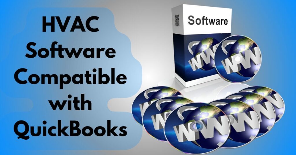 HVAC Software Compatible with QuickBooks